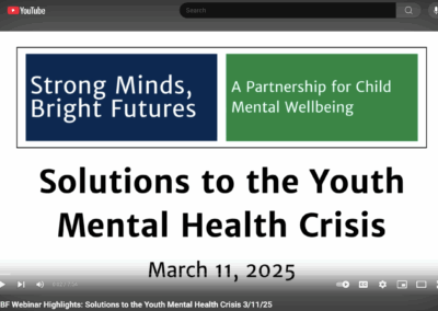 SMBF Webinar Highlights: Solutions to the Youth Mental Health Crisis 3/11/25